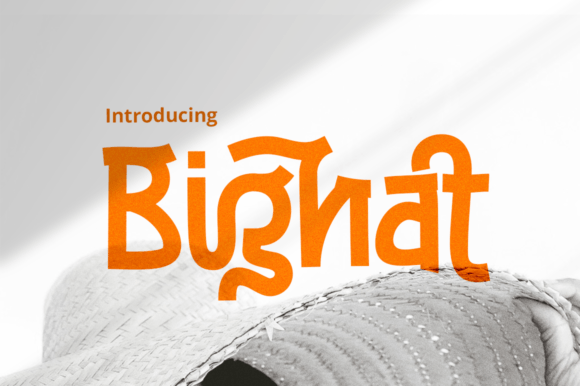 Bighat: A Hand-Scripted Display Font for Modern Campaigns