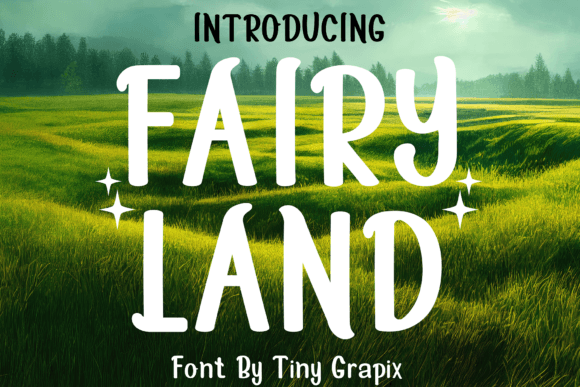 Fairy Land Font for Charming Editorial Design Projects