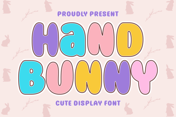 Hand Bunny: A Quirky Display Font to Brighten Your Brand