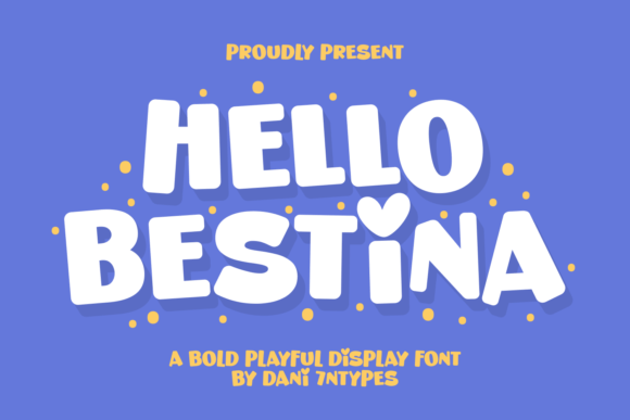 Hello Bestina Display Font for Playful Web Design and Bold Headlines