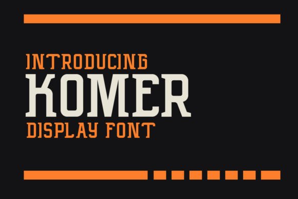 Komer: A Modern Display Font for Bold Headlines