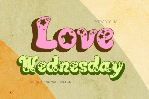 Love Wednesday: A Retro Display Font for Small Business Branding