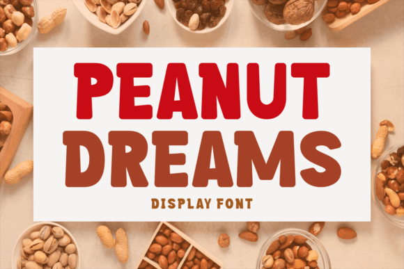 Peanut Dreams Display Font for Bold Editorial Headlines