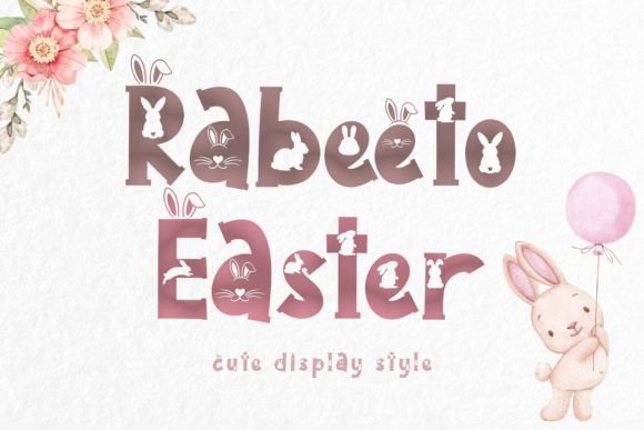 Rabeeto Easter: A Playful Display Font for Whimsical Branding Projects