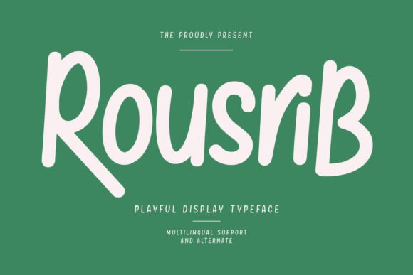 Rousrib: A Handwritten Display Font for Warm Brand Identity