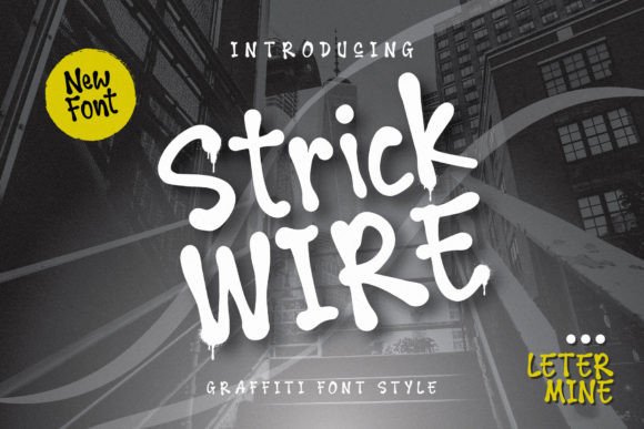 Strick Wire: A Thin Graffiti Display Font for Editorial Design